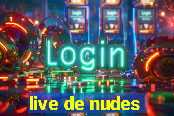 live de nudes